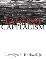 L. Rockwell Jr - Fascism vs Capitalism ENG.epub